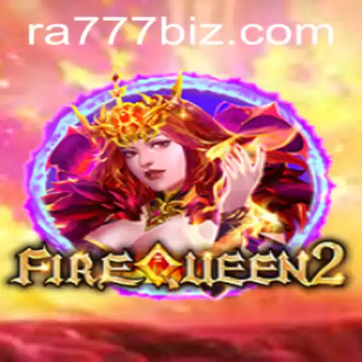 FireQueen2: An Enthralling Journey with the Elemental Empress