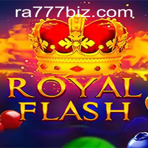 Unveiling the Excitement of RoyalFlash: RA777